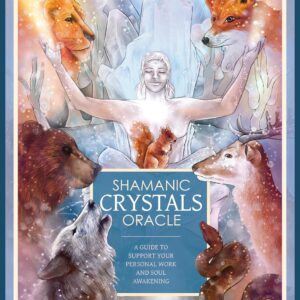 Shamanic Crystals oracle - Barbara March