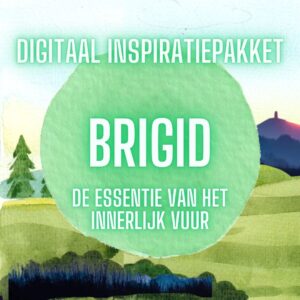 Digitaal Inspiratiepakket: Brigid, de esssentie van het innerlijk vuur